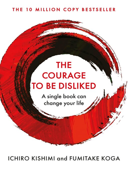 Titelbild für The Courage to Be Disliked